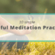 Mindful meditation practice